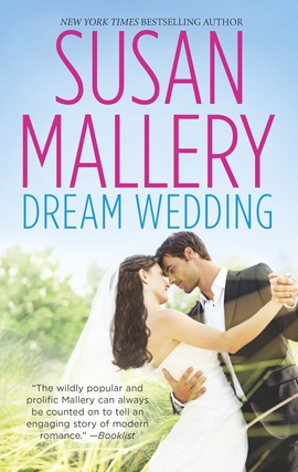 Susan Mallery 的 Dream Wedding: Dream Bride\Dream Groom 內容詳情 - 可供借閱